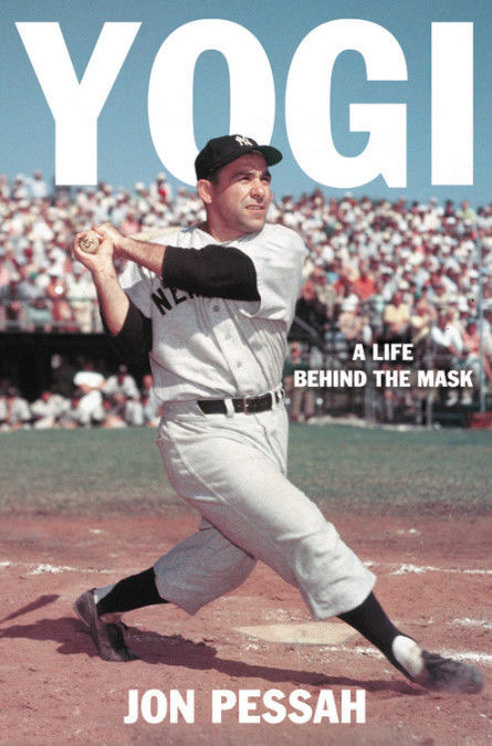 'Yogi: A Life Behind the Mask,' by Jon Pessah; Little, Brown and Company, 576 pages, $30. (Little, Brown and Company
